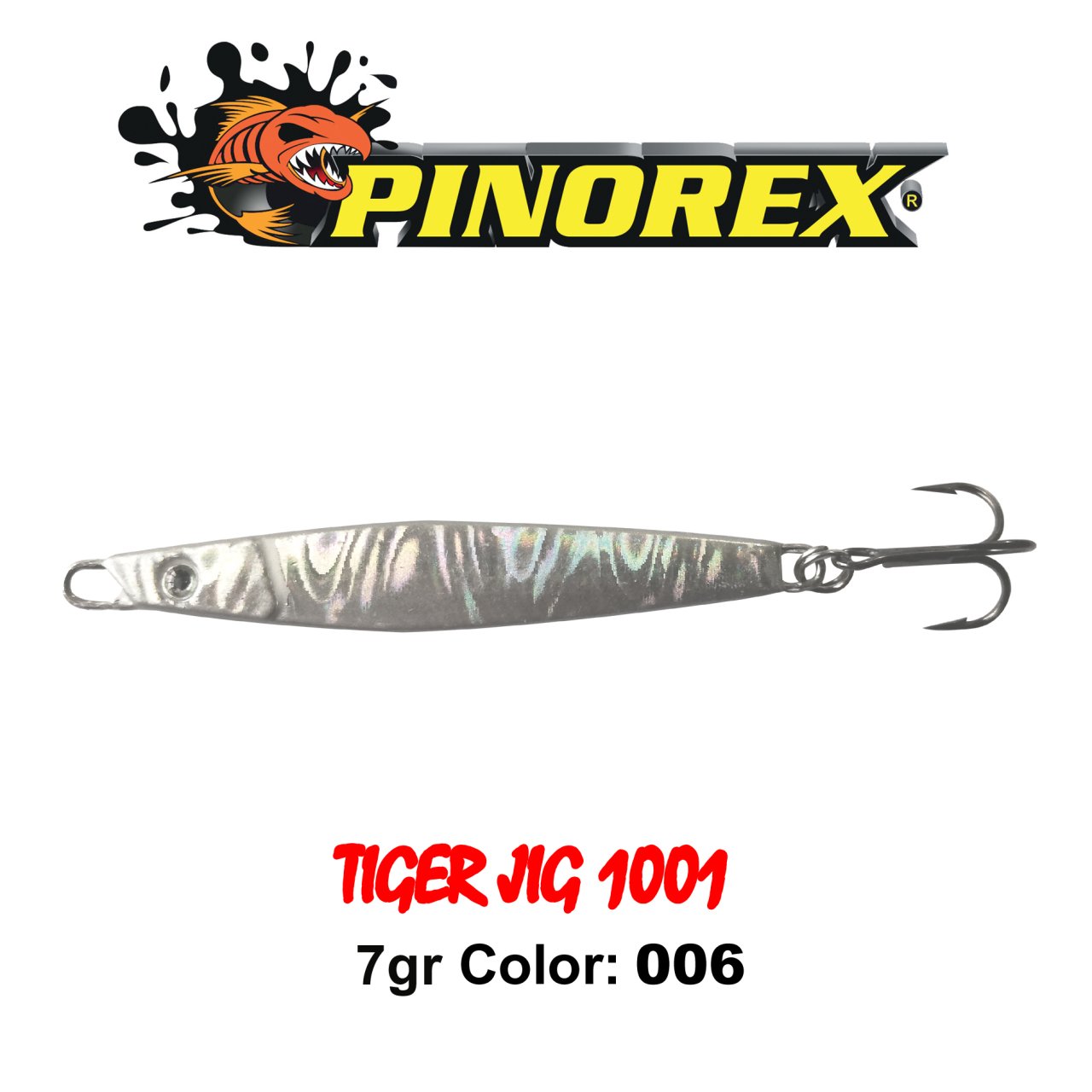 PINOREX 1001 TIGER JİG 5.5CM 7GR COLOR: 006